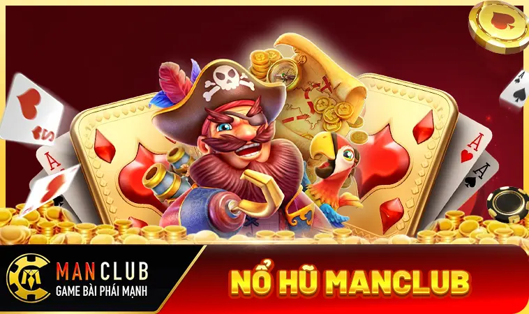ManClub - Cổng Game Man Club - Địa Chỉ Cá Cược Uy Tín Nhất Toàn Cầu 2026